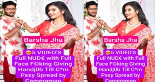 Most Requested Barsha Jha Fucking,Giving Handjob Till