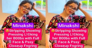 Minakshi Beautiful Innocent Chashmish Cutie Stripping Showing Pressing Boobs with Full Face